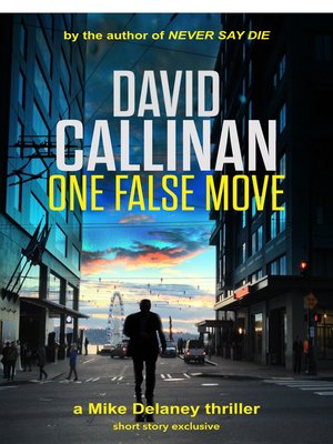 cover image of One False Move (a Mike Delaney Thriller)